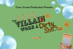 The Villain Wore a Dirty Shirt